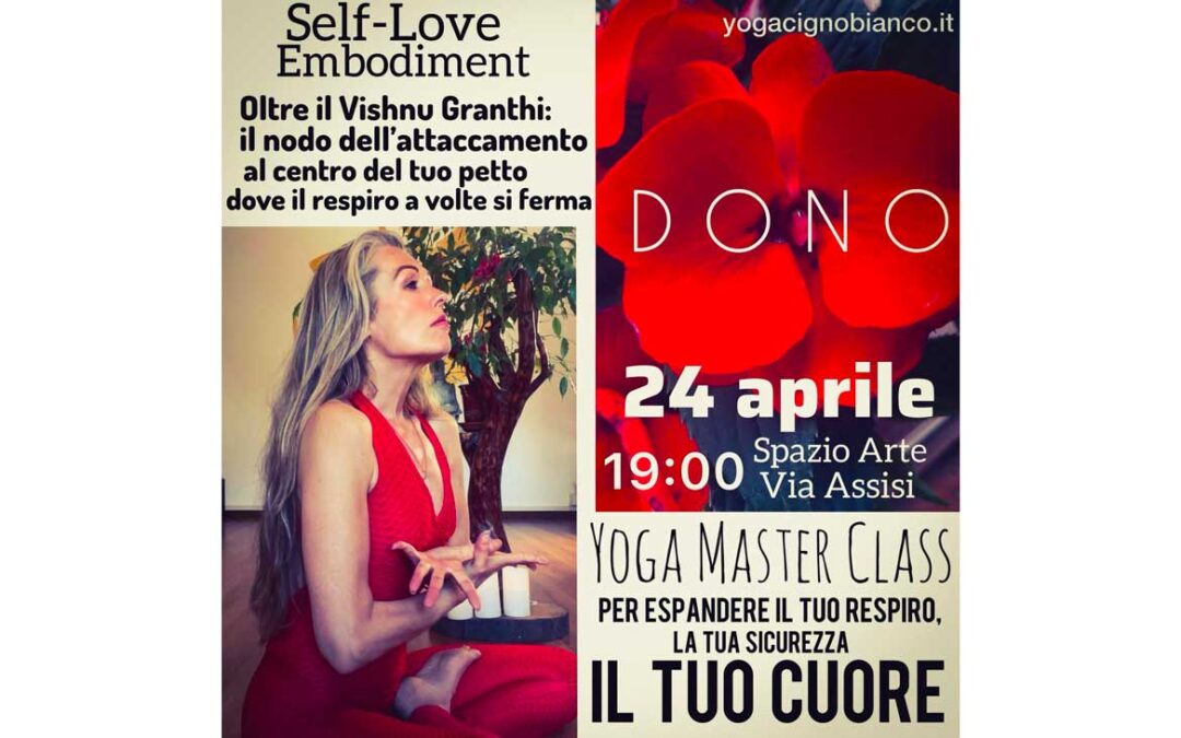 24 APRILE 19:00 YOGA MASTER CLASSE: Self-Love Embodiment